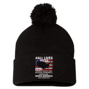 All Lives Matter Except Pom Pom 12in Knit Beanie