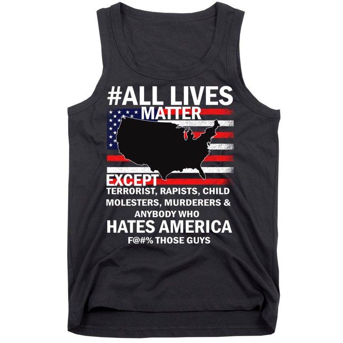 All Lives Matter Except Tank Top