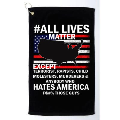 All Lives Matter Except Golf Towel