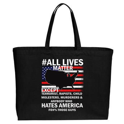 All Lives Matter Except Cotton Canvas Jumbo Tote