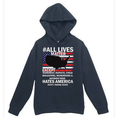 All Lives Matter Except Urban Pullover Hoodie