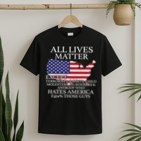 All Lives Matter EXCEPT Pro American T-Shirt