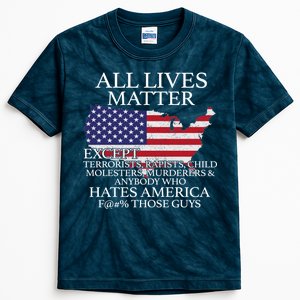 All Lives Matter EXCEPT Pro American Kids Tie-Dye T-Shirt