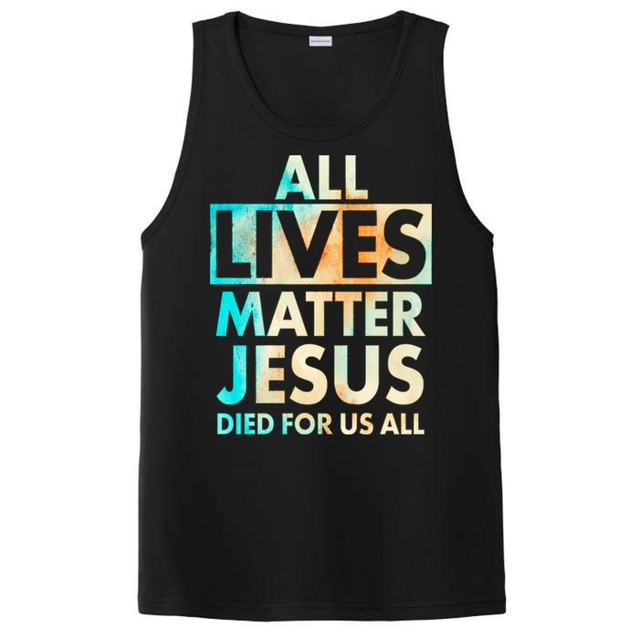 All Lives Matter Jesus Died For Us All Watercolor PosiCharge Competitor Tank