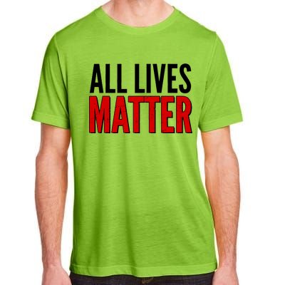 All Lives Matter Protest Adult ChromaSoft Performance T-Shirt