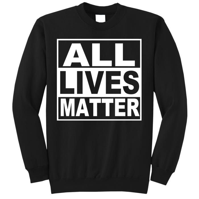 All Lives Matter Support Everyone Sweatshirt