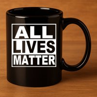 All Lives Matter Support Everyone 11oz C Handle Ceramic Mug