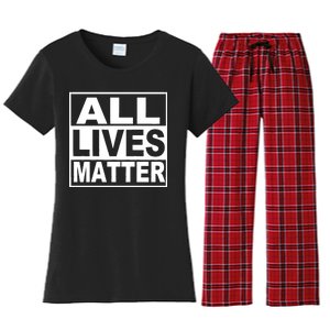 All Lives Matter Support Everyone Women's Flannel Pajama Set