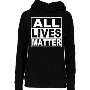 All Lives Matter Support Everyone Womens Funnel Neck Pullover Hood