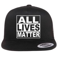 All Lives Matter Support Everyone Flat Bill Trucker Hat