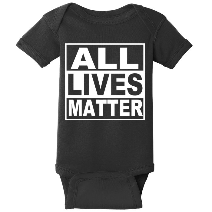 All Lives Matter Support Everyone Baby Bodysuit