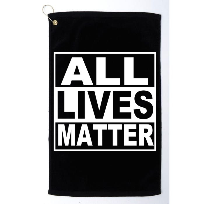All Lives Matter Support Everyone Golf Towel