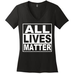 All Lives Matter Support Everyone Women's V-Neck T-Shirt