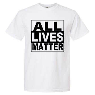 All Lives Matter Support Everyone Garment-Dyed Heavyweight T-Shirt