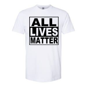 All Lives Matter Support Everyone Softstyle CVC T-Shirt