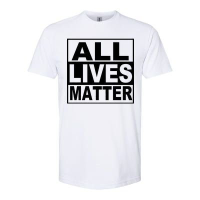 All Lives Matter Support Everyone Softstyle® CVC T-Shirt