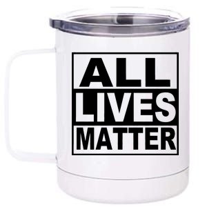 All Lives Matter Support Everyone 12 oz Stainless Steel Tumbler Cup