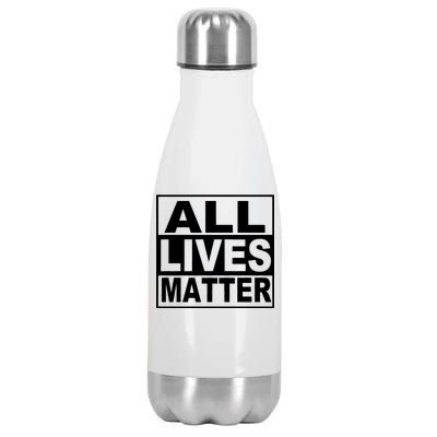 All Lives Matter Support Everyone Stainless Steel Insulated Water Bottle