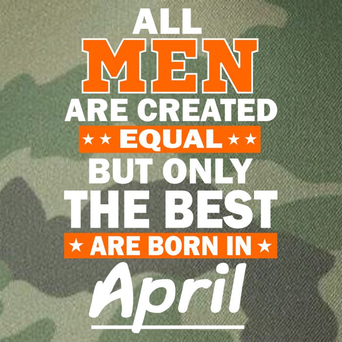 All Men Are Created Equal The Best Are Born In April Legacy Tie Dye Trucker Hat