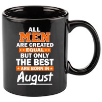 All Men Are Created Equal The Best Are Born In August 11oz C Handle Ceramic Mug