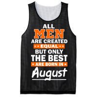 All Men Are Created Equal The Best Are Born In August Mesh Reversible Basketball Jersey Tank