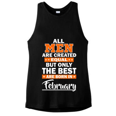 All Men Are Created Equal The Best Are Born In February Ladies PosiCharge Tri-Blend Wicking Tank