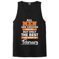 All Men Are Created Equal The Best Are Born In February PosiCharge Competitor Tank