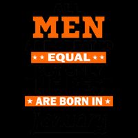 All Men Are Created Equal The Best Are Born In January Mug
