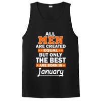 All Men Are Created Equal The Best Are Born In January PosiCharge Competitor Tank