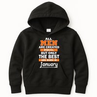All Men Are Created Equal The Best Are Born In January Kids Hoodie