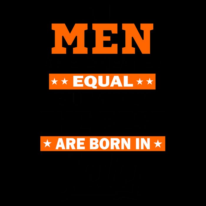 All Men Are Created Equal The Best Are Born In July Mug