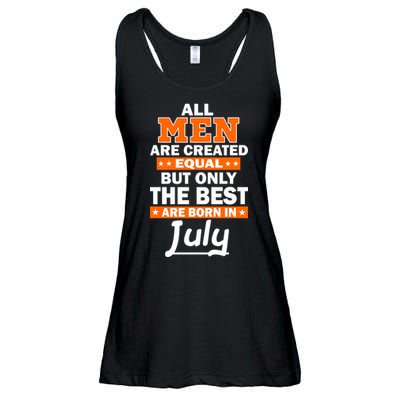 All Men Are Created Equal The Best Are Born In July Ladies Essential Flowy Tank