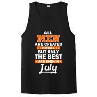 All Men Are Created Equal The Best Are Born In July PosiCharge Competitor Tank