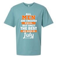 All Men Are Created Equal The Best Are Born In July Sueded Cloud Jersey T-Shirt