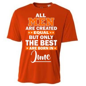 All Men Are Created Equal The Best Are Born In June Cooling Performance Crew T-Shirt