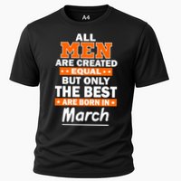 All Men Are Created Equal The Best Are Born In March Performance Shirt