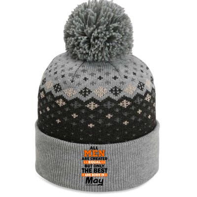 All Men Are Created Equal The Best Are Born In May The Baniff Cuffed Pom Beanie