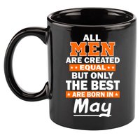 All Men Are Created Equal The Best Are Born In May 11oz C Handle Ceramic Mug