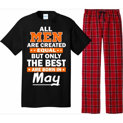 All Men Are Created Equal The Best Are Born In May Pajama Set