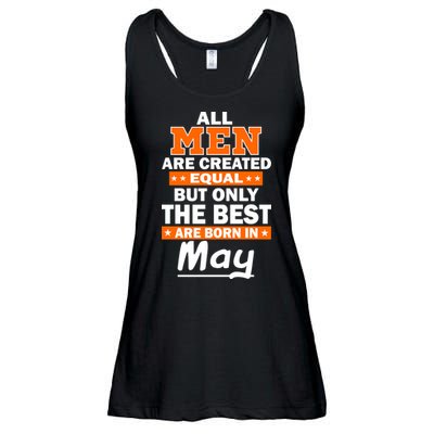 All Men Are Created Equal The Best Are Born In May Ladies Essential Flowy Tank