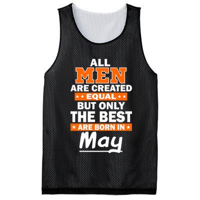 All Men Are Created Equal The Best Are Born In May Mesh Reversible Basketball Jersey Tank