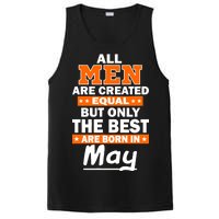 All Men Are Created Equal The Best Are Born In May PosiCharge Competitor Tank