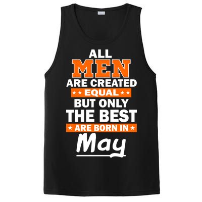 All Men Are Created Equal The Best Are Born In May PosiCharge Competitor Tank