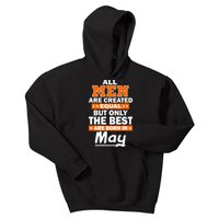 All Men Are Created Equal The Best Are Born In May Kids Hoodie