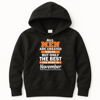 All Men Are Created Equal The Best Are Born In November Kids Hoodie