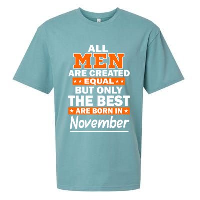 All Men Are Created Equal The Best Are Born In November Sueded Cloud Jersey T-Shirt