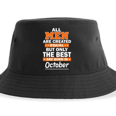 All Men Are Created Equal The Best Are Born In October Sustainable Bucket Hat