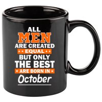 All Men Are Created Equal The Best Are Born In October 11oz C Handle Ceramic Mug
