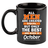 All Men Are Created Equal The Best Are Born In October 11oz C Handle Ceramic Mug