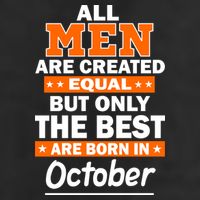All Men Are Created Equal The Best Are Born In October Beanie